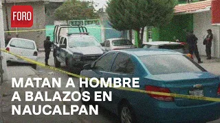 Muere persona baleada en calles de la colonia Benito Juárez, en Naucalpan - Las Noticias