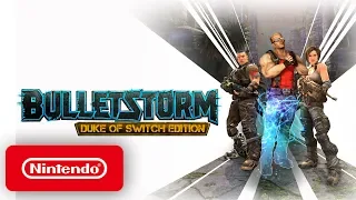 Bulletstorm - Launch Trailer - Nintendo Switch