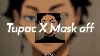 Tupac x mask off [tik tok version]