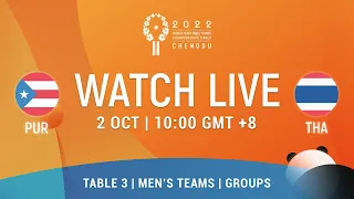 LIVE! | T3 | PUR vs THA | MT Groups | 2022 World Team Championships Finals Chengdu