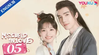 [Ms. Cupid in Love] EP05 | My Fake Fiancé is A Fallen Deity | Cao Yuchen / Tian Xiwei | YOUKU