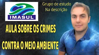 Concurso IMASUL/Lei De Crimes Ambientais