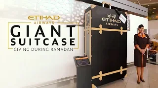 Etihad's Giant Suitcase - Giving During Ramadan | Etihad Airways