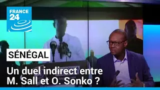 Présidentielle au Sénégal : un duel indirect entre M. Sall et O. Sonko ? • FRANCE 24