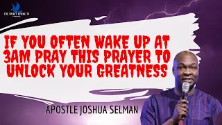 3AM PRAYER TO UNLOCK YOUR GREATNESS