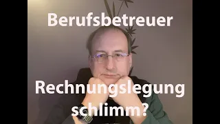 Welche Tätigkeiten als Betreuer mag ich weniger? Ist Rechnungslegung schlimm?