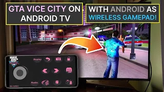 GTA VICE CITY on ANY Android TV with Android Phone as Wireless Controller!!! Tutorial + Cheat Code