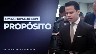 Pr. Elizeu Rodrigues | Uma chamada com propósito