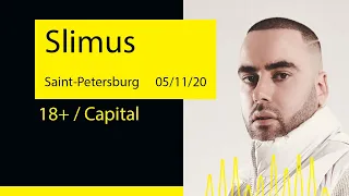 Slimus - 18+ / Capital (Aurora Concert Hall '20@Saint-Petersburg)