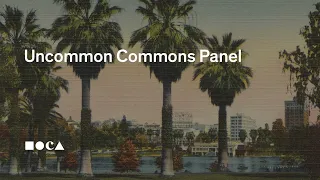 Uncommon Commons Panel