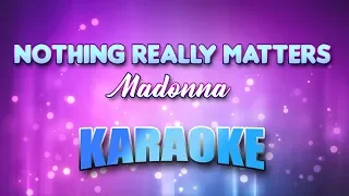 Madonna - Nothing Really Matters (Karaoke & Lyrics)