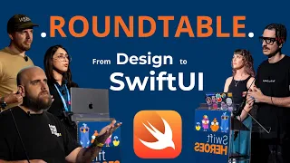 "From Design to Swift: Best Practices in App Development - ROUNDTABLE | Swift Heroes 2023 Talk