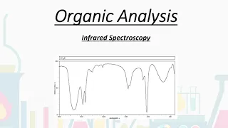 Spectroscopy - IR (Infrared) Spectroscopy (A-Level Chemistry)