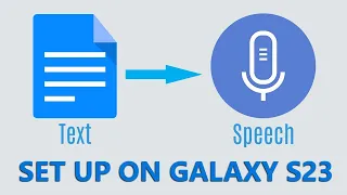 How To Set Up Text-To-Speech (Read Aloud) On Samsung Galaxy S23's