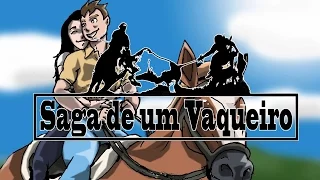 Saga de um vaqueiro - versão animada - clip unofficial #sagadeumvaqueiro