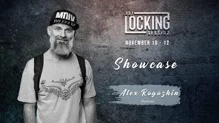 357 Locking Session vol.6 | Day 2 Locking Showcase | Alex Rogozhin