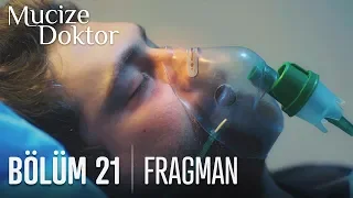 Mucize Doktor 21. Bölüm Fragmanı