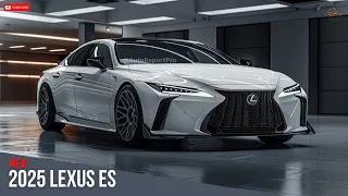 New 2025 Lexus ES Hybrid Unveiled - a choice of luxury and cutting-edge technology!