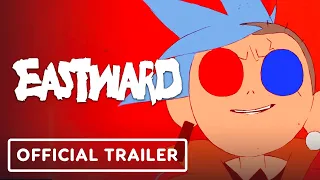 Eastward - Official Cinematic Launch Trailer