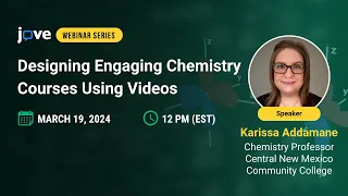 Designing Engaging Chemistry Courses Using Videos - Nam March 2023