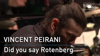 Vincent Peirani: "Did you say Rotenberg"