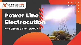 Arc Flash Incident: Power Line Electrocution