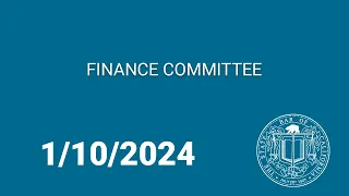 Finance Committee 1-10-2024