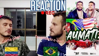 React Henrique e Juliano - TRAUMATIZEI - DVD To Be Ao Vivo Em Brasília | REAGINDO | 🇧🇷🇨🇴#119