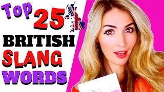 Top 25 British English Slang words : Learn English Slang! #britishslang