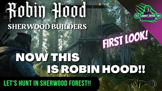 Robin Hood Sherwood Builders - First Look  Hunt, Craft, Build, & Survive in Sherwood Forest!