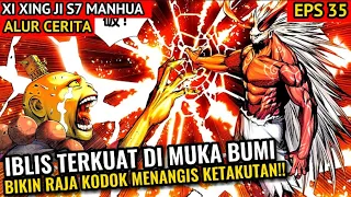 IBLIS TERKUATT YANG BIKIN DEWA KODOK MENANGISS KETAKUTAN | XI XING JI SUN WUKONG