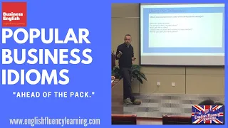 BUSINESS ENGLISH IDIOMS: LESSON 1 - "AHEAD OF THE PACK"