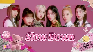 【日本語字幕】SLOW DOWN / STAYC【和訳/カナルビ/歌詞】