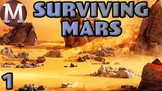 Let's Play Surviving Mars - Part 1 - Mars Colony Management Game!