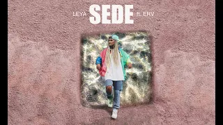 Leya Leanne ft. ERV - Sede (Official Music Video)