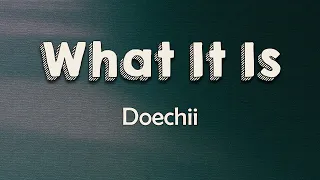 Doechii - What It Is (Solo Version) (Lyrics) What it is ho What's up Every good girl needs a little