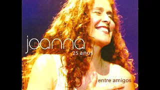 Joanna - 25 anos entre anigos - CD 2004 Completo