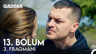 Gaddar 13. Bölüm 3. Fragmanı -  Babam Benim Yüzümden Öldü!