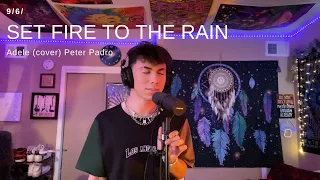Set Fire To The Rain- Adele (cover) Peter Padro