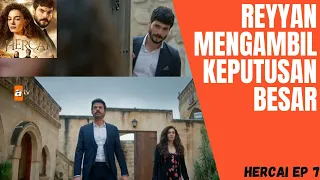 GIVEAWAY ALERT! Hercai Episode 7 Sub Indo (Part 4) Reyyan mengambil keputusan besar