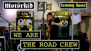 WE ARE THE ROADCREW - LEMMY BASS - MOTÖRKID - PLAYLIST 2022 - MOTÖRHEAD COVER