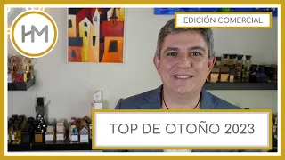 TOP FRAGANCIAS DE OTOÑO 2023. EDICIÓN COMERCIAL (ESPAÑOL).