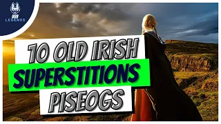 10 Old Irish Superstitions (Piseogs) #shorts