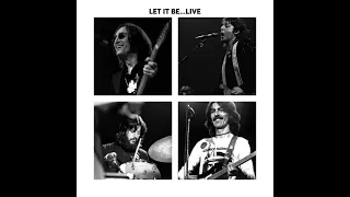 The Beatles - Let It Be...Live (50th Anniversary Live Celebration)
