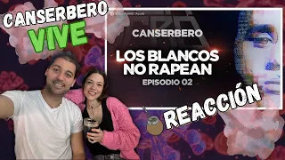 MATE-REACCIÓN al DOCUMENTAL DE #CANSERBERO | EP02 - "LOS BLANCOS NO RAPEAN" | Flor y Mati Reaccionan