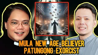 Dating Believer ng New Age, Exorcist na Ngayon!