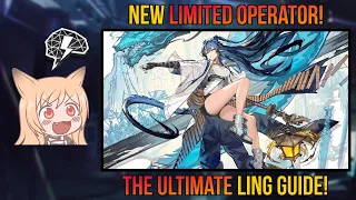 New Limited Operator Ling Guide! | Should You Pull & Build Her? [Arknights]