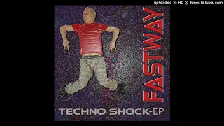 Fastway - Spacelove (Hyper Techno Version)