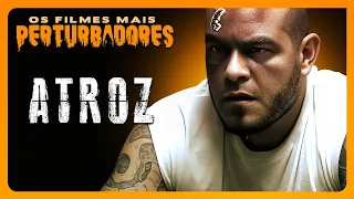 ATROZ | Os Filmes Mais Perturbadores #32