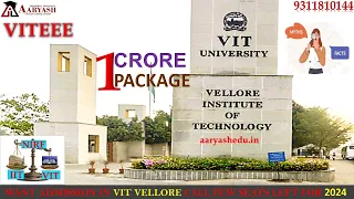 Is VIT VELLORE Worth it in 2024? : Review | Placements Exposed | VITEEE